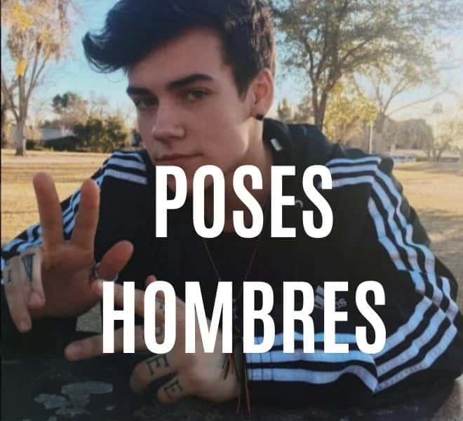 20 poses para la foto de perfil de un chico