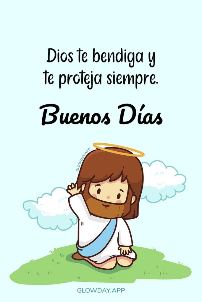 30 Buenos Dias Bendiciones de Dios 💖 Imagenes con Frases y Mensajes Bonitos